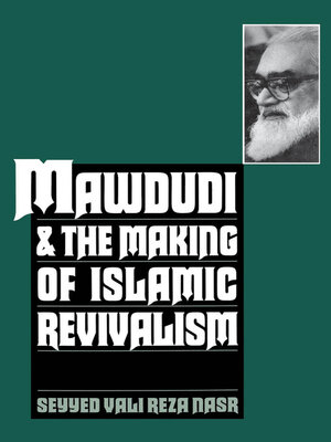 cover image of Mawdudi and the Making of Islamic Revivalism